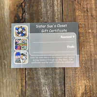 Sister Sue's Closet Gift Certificate or Gift Card - Sister Sue's Closet